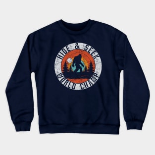 Hike & Seek World Champ Crewneck Sweatshirt